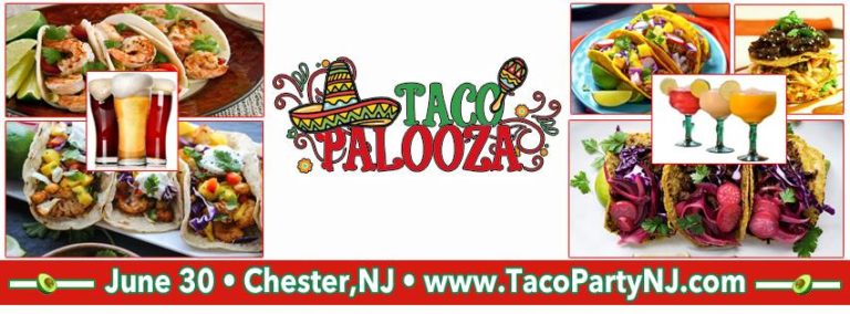 Taco Palooza Rolls into Chester on June 30