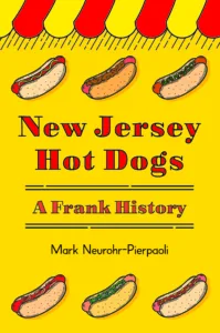cover image of the New Jersey Hot Dogs Book Cover 